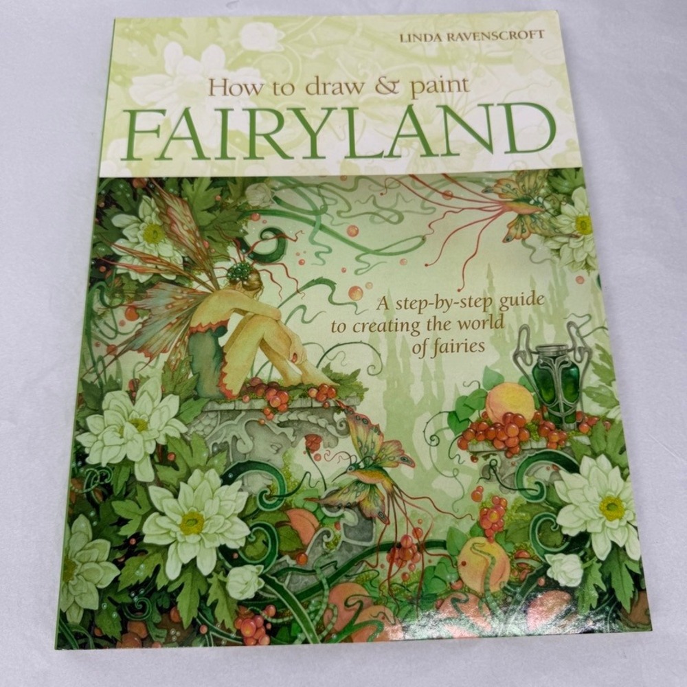 How to draw & paint FAIRYLAND Linda Ravenscroft Barrons Art Guide Book GOOD
